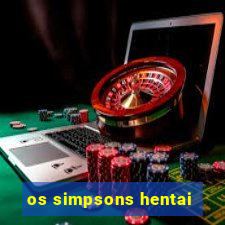 os simpsons hentai